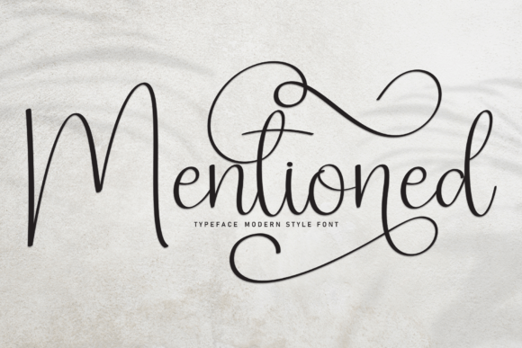 Mentioned: A Timeless Handwritten Font