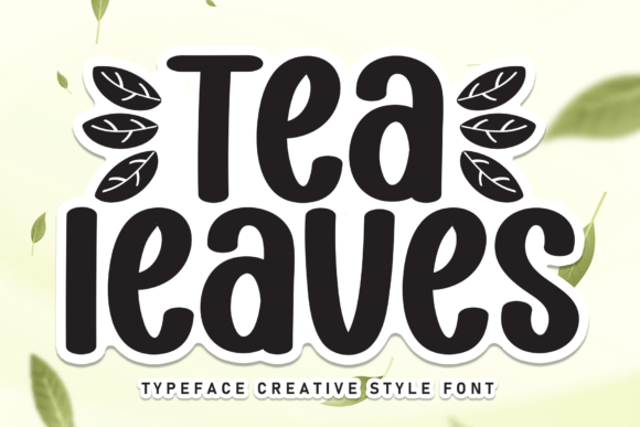 Tea Leaves: A Sweet Handwritten Font for Creatives